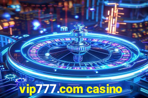 vip777.com casino